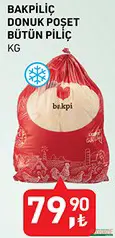 BAKPİLİÇ DONUK POŞET BÜTÜN PİLİÇ KG BAKPİLİÇ DONUK POŞET BÜTÜN PİLİÇ KG